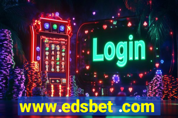 www.edsbet .com